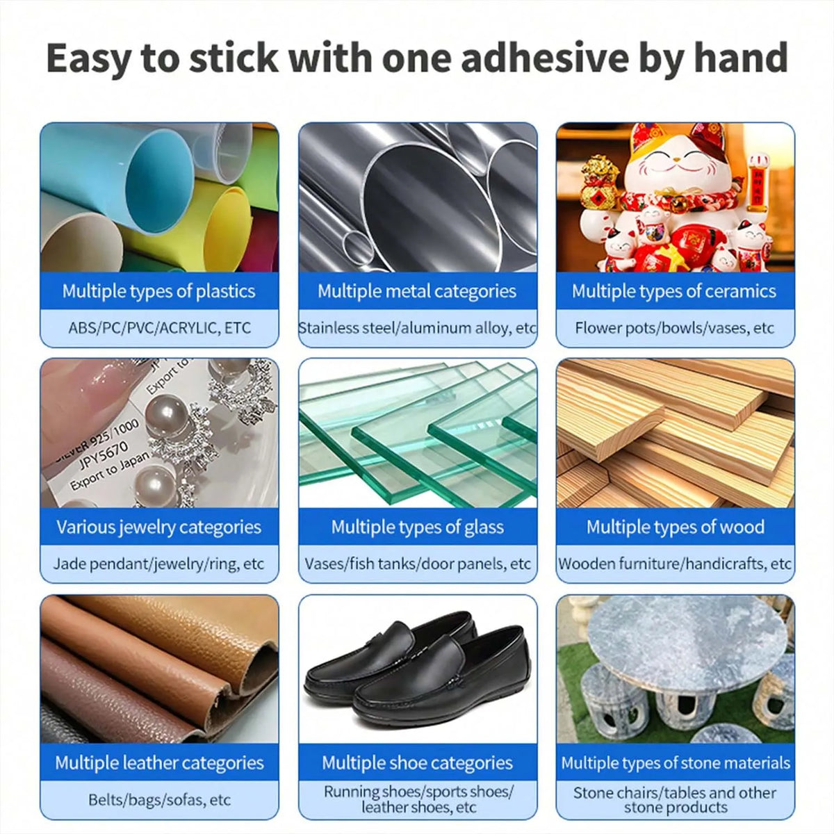Various adhesives for sticking plastics, metals, ceramics, glass, wood, leather, shoes, and stone products