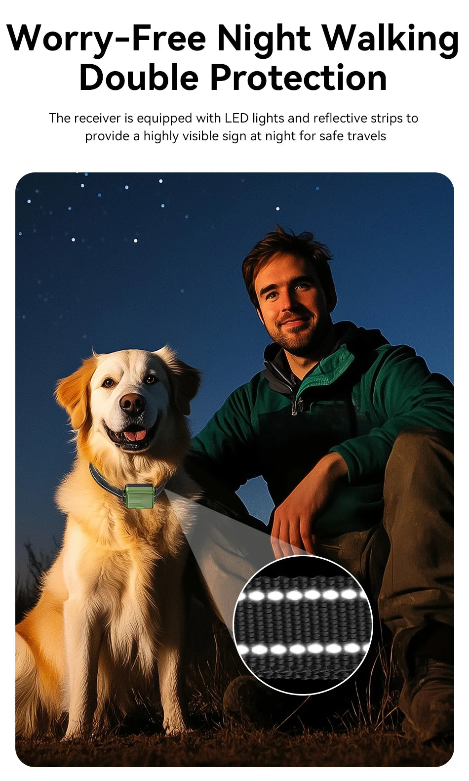A man is pictured with a golden dog, demonstrating a worry-free night walking double protection product.
