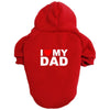 A red hoodie with white text that reads I love my dad